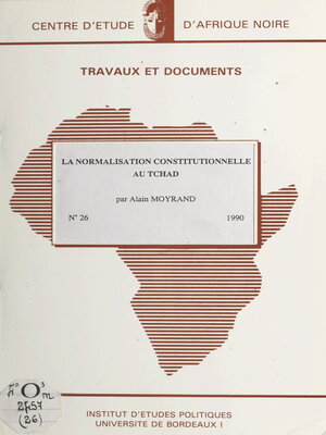 cover image of La normalisation constitutionnelle au Tchad
